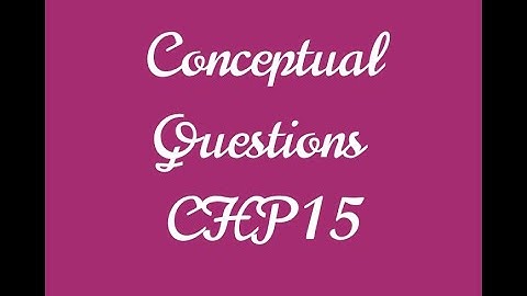 Conceptual Questions Chapter 15 Class 10 Physics