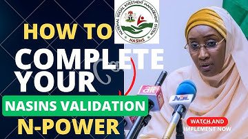 Validate Your N-power Nasims Account Now And Extend Your Payment