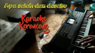 D'Lloyd - Apa salah dan dosaku Karaoke versi keroncong