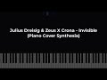 Julius Dreisig & Zeus X Crona - Invisible (Piano Cover Synthesia)