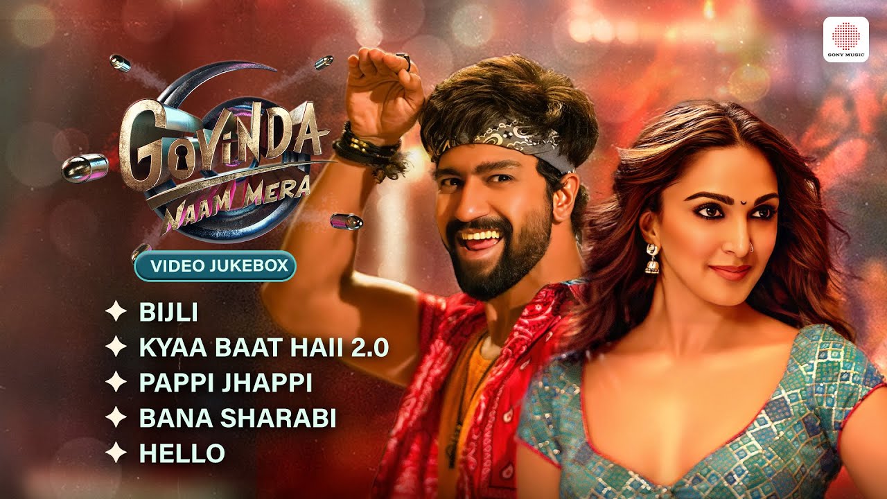 Govinda Naam Mera (Video Jukebox) | Bijli, Kyaa Baat Haii 2.0, Bana Sharabi | Vicky Kaushal, Kiara A