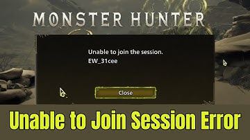 Fix EW_31cee Unable to Join Session / Unable to Join Friends Error in Monster Hunter Wilds