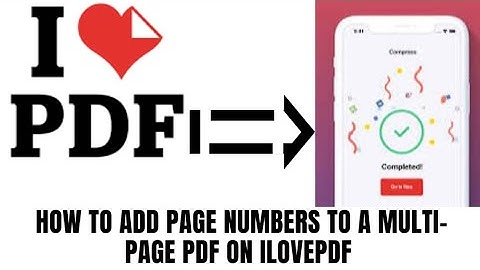How to add page numbers to multiple page PDF on ILOVEPDF