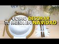 DECORACION NAVIDEÑA 2021 🎄 SIGUE ESTOS PASOS PARA QUE TU MESA LUZCA BELLA EN NAVIDAD