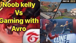 Noob Kelly Vs Gaming With Avro