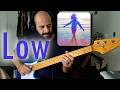 Low (Lenny Kravitz) BASS COVER