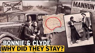 Why Didn't Bonnie And Clyde Just Move Somewhere Else Their Fatal Mistake