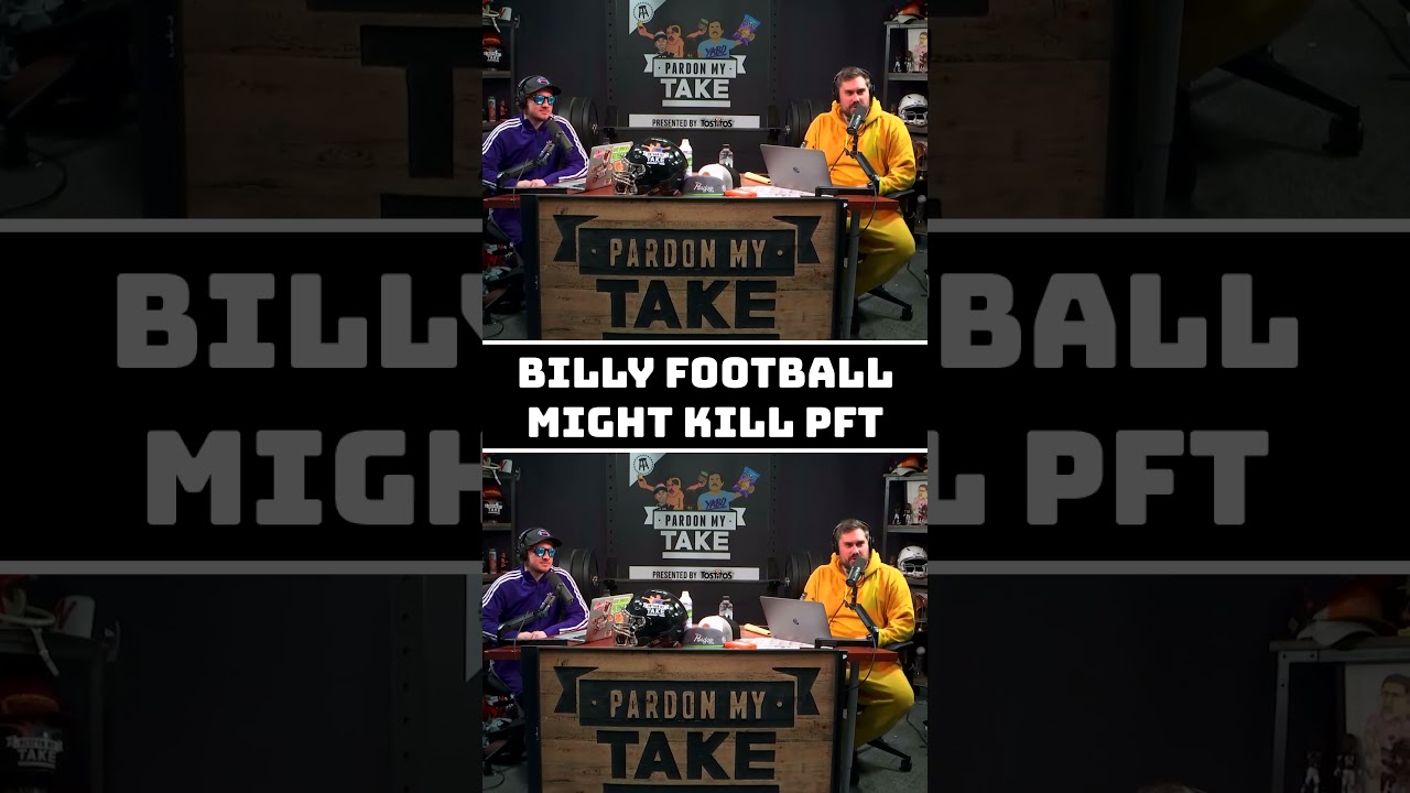 Billy Football's Supplements Might Kill PFT