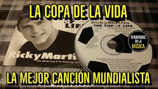 La Copa De La Vida La Mejor Canción Mundialista