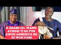 Asiri wasiu ayinde ti tu patapata