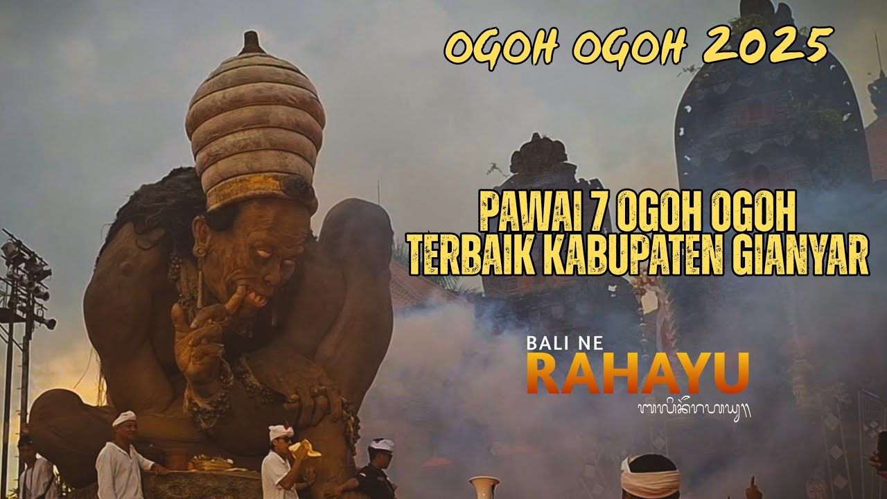 PAWAI PAMUNGKAS 7 OGOH OGOH TERBAIK KABUPATEN GIANYAR 2025