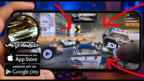 How to play NFS Most Wanted 2005 Mobile on phone / Android and IOS
