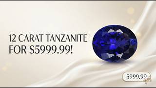 Certified AAAA VIVID Tanzanite Oval ~12.00 ctw, Appraised