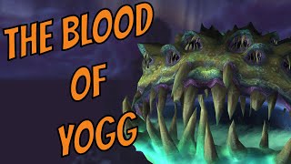 Halloween Special - The Blood of Yogg