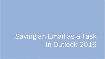 How to create a task from an Email - convert email to task  in Outlook 2016