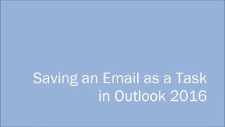 How to create a task from an Email - convert email to task  in Outlook 2016