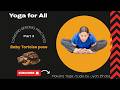 Deepen Your Practice: Forward Bending &amp; Baby Tortoise Pose (45 Mins) | Practice #26