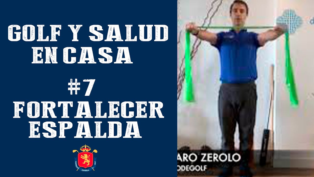 Golf y Salud en casa: Los ejercicios de Álvaro Zerolo – Fortalecimiento de la espalda