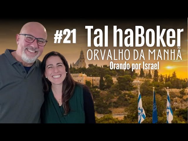 Tal haBoker Orvalho da Manhã - TAL #21