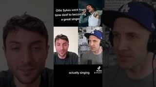 Ollie Sykes went from being tone deaf to becoming a great singer