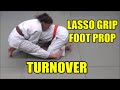 Lasso grip foot prop turnover