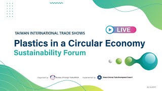 Sustainability Forum: Plastics in a Circular Economy