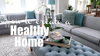 10 Ways to Create a Healthy & Clean Home | tips for a clean home | clean living