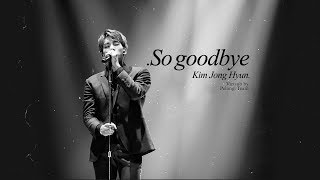 [Vietsub] So Goodbye - Jonghyun(종현) chords