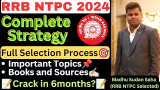 How to Crack RRB NTPC 2024 in first attempt🎯|Complete guidance by a Selected candidate📝