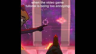 when the video game tutorial is being too annoying // #gameoverse #glitchproductions #relatable