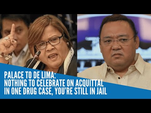 Palace to de Lima: Nothing to celebrate on acquittal in one drug case, you're still in jail