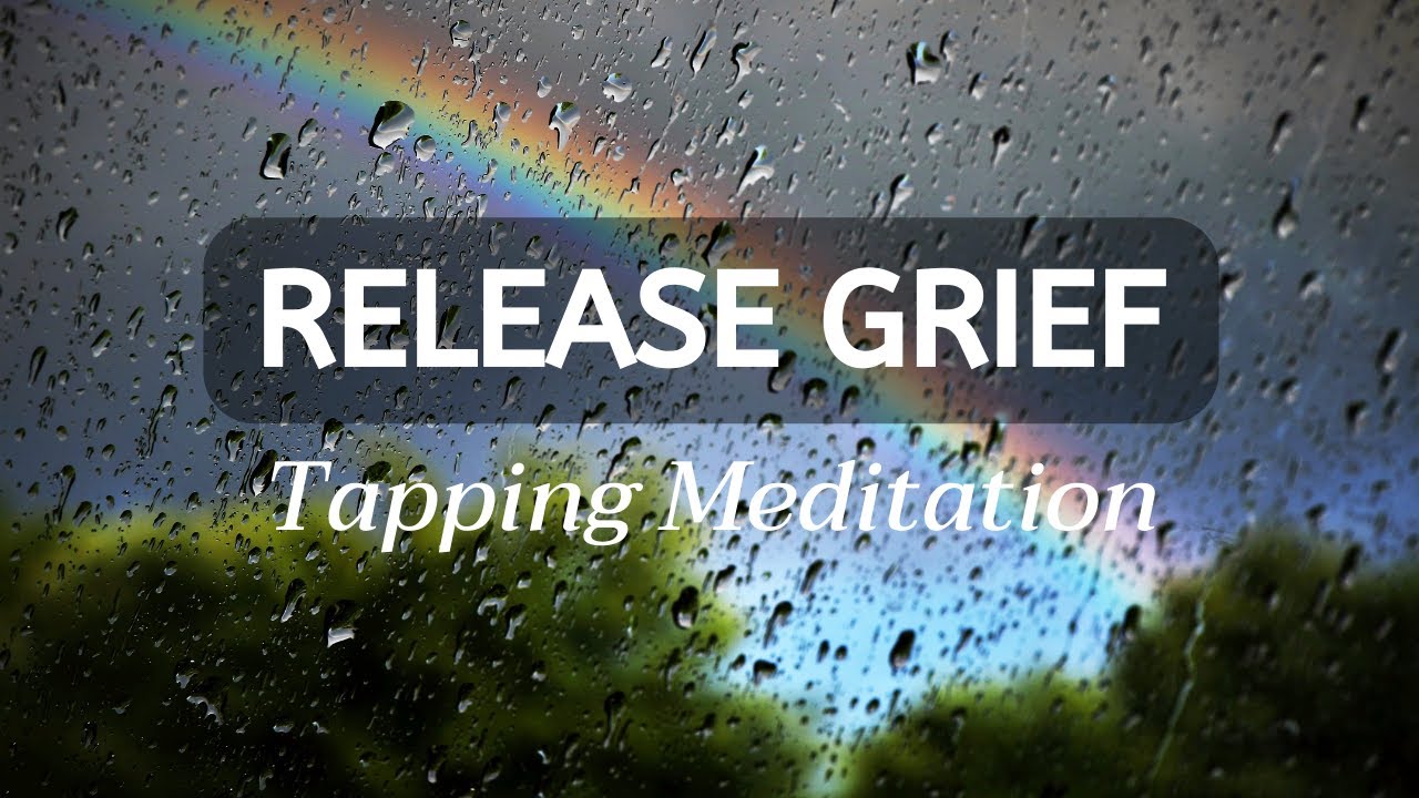 5-minute EFT Tapping for Grief | Healing and Self-Compassion - YouTube