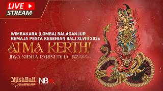 LIVE PKB 2026 | Lomba Balaganjur Remaja : Denpasar, Gianyar, Bangli, Tabanan & Karangasem