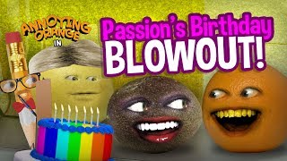 Annoying Orange - Passion's Birthday Blowout! Annoying Orange - Passion's Birthday Blowout!