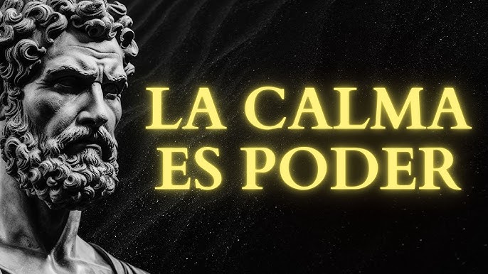10 LECCIONES DEL ESTOICISMO PARA MANTENER LA CALMA | LA FILOSOFIA DEL  ESTOICISMO