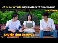 [Review Phim] Cô Em Gái May Mắn Được 2 Soái Ca To Tình Cùng Lúc | review phim Hay