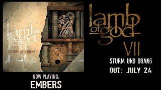 LAMB OF GOD  -  Embers (OFFICIAL TRACK) feat. Chino Moreno (DEFTONES)