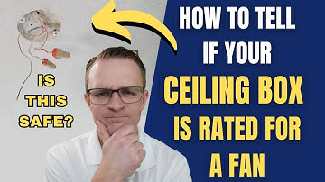 How to Tell If Your Ceiling Box Is Rated for a Fan (Before You Install!)