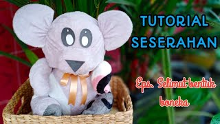 TUTORIAL HANTARAN SESERAHAN II Eps. Selimut bentuk boneka TUTORIAL HANTARAN SESERAHAN II Eps. Selimut bentuk boneka