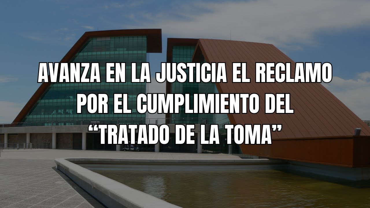 Avanza en la justicia el reclamo por el cumplimiento del "Tratado de La ...