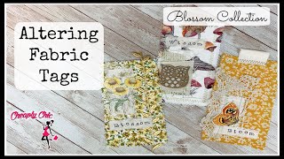 Lets Alter Some Fabric Tags!!
