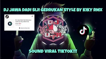 DJ JAWA DADI SIJI GEDRUKAN STYLE BY KIKY RMX FT DI SOUND Danzz? 🎟 VIRAL TIKTOK!!!