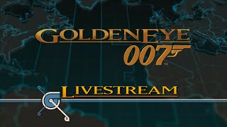 GoldenEye 007 Wii - Full Playthrough Livestream