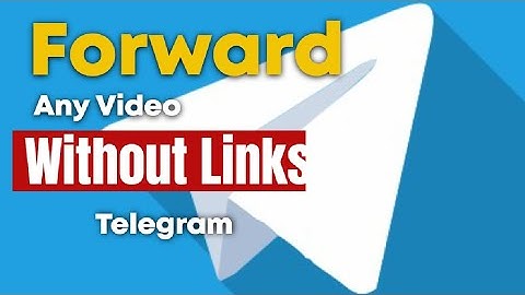 How to Forward Any Video without any Links or sender names in telegram