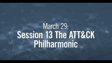 The ATT&CK Philharmonic - ATT&CKcon 3.0 Day 1