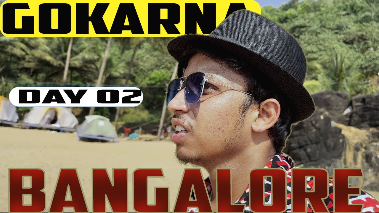 GOKARNA || DAY 02
