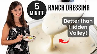 You’ll NEVER Buy Store Bought Ranch Dressing Again!