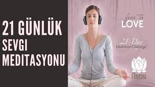 12. Gün - Deepak Chopra - 21 Günlük Sevgi Meditasyonu - Türkçe Sevginin 21 Günü