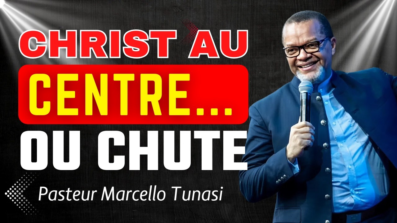 Dans 25 ans : Christ au centre ou l’Église échoue | Pasteur Marcello Tunasi