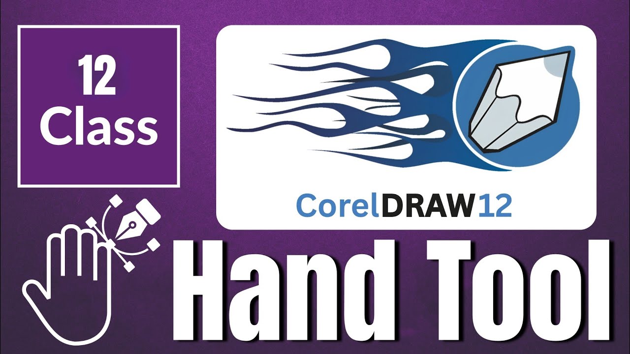 Class 12 | How to Use ✋ Hand Tool in Coreldraw 12 | Coreldraw Tutorial For Beginners to Advanced!
